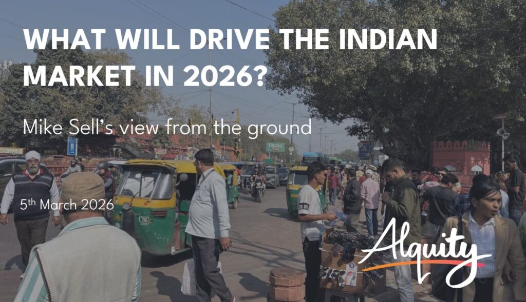 Alquity webinar banner: 'What Will Drive the Indian Market in 2026? Mike Sell's view from the ground', 5th March 2026, over busy street scene in India with auto-rickshaws and pedestrians.