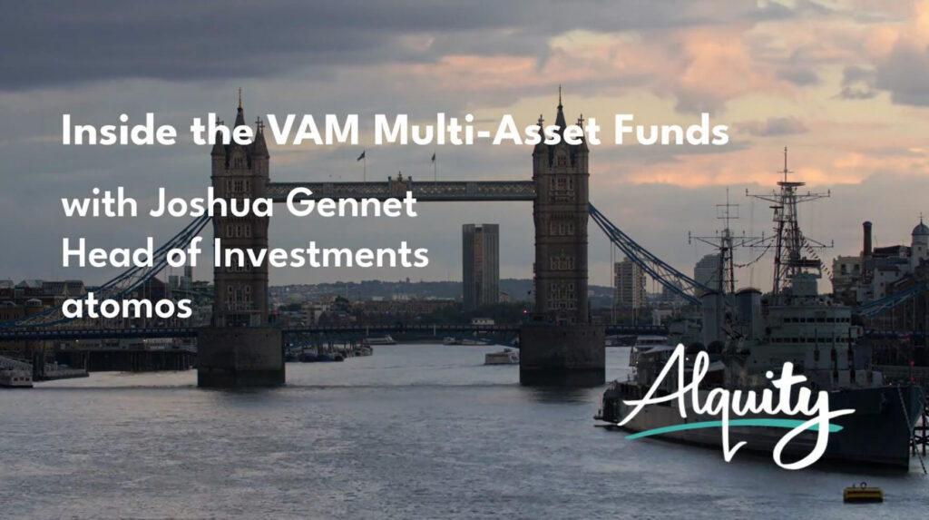 Alquity webinar banner: 'Inside the VAM Multi-Asset Funds with Joshua Gennet, Head of Investments, atomos', over Tower Bridge London at sunset.